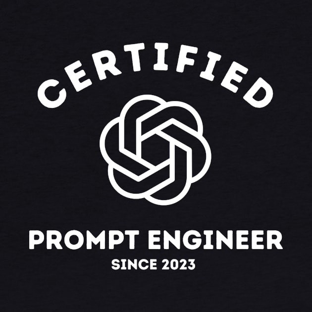 Funny AI ChatGPT T-Shirt - Prompt Engineer by Something Clever